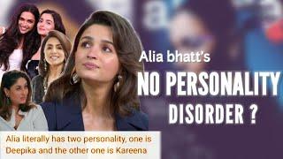 Why does Alia Bhatt Not Have a FIXED PERSONALITY? She's BEING COPYING Deepika & Kareena?