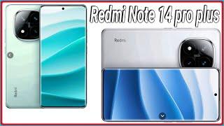 Redmi Note 14 pro plus ALL DETAILS Review #realme #oppo #unboxing