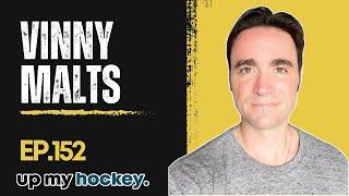 EP.152 - Unlocking Hockey Excellence: Mental Toughness and Personal Development with Vinny Maltz