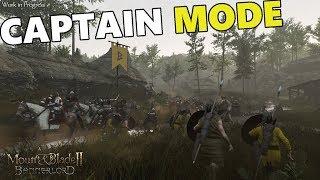 Mount And Blade Bannerlord - Captain Mode Is Awesome!