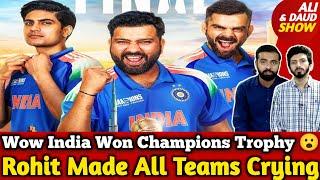 Wow India Won Champions Trophy | Rohit Made All Teams Crying | IND Beat NZ in Final