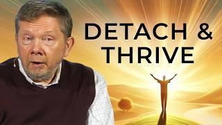 How to Appreciate Your Life Without Getting Attached | Eckhart Tolle