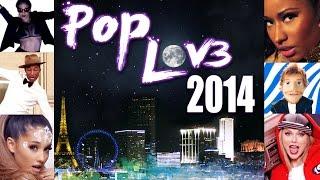 PopLove 3 |  MASHUP OF 2014 | By Robin Skouteris  (55 songs)