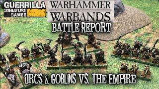 Warhammer Fantasy Battle - 6E - Warbands - Orcs & Goblins vs. The Empire