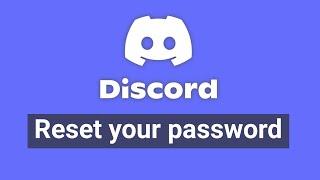 How to Reset Your Discord Password | Reset Forgot Discord Password