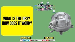 What is the DPS ?and how does it work?