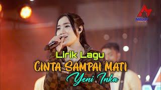 Yeni Inka - Cinta Sampai Mati | lirik