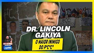 O MAIOR INIM1GO DO PC (DR. LINCOLN GAKIYA) - Fala Glauber Podcast #370