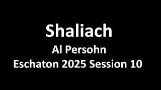 Eschaton 2025 Session 10