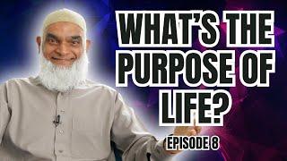 What Is The Purpose Of Life? | Ramadan Series 2025 | Dr. Shabir Ally | Episode 8