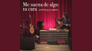 Me Suena de Algo Tu Cara (En Vivo)