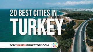 Top 20 Cities in Turkey | Best Cities and Towns To Visit in Turkey