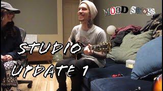 Mood Swings - Studio Update 1