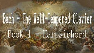 J.S. Bach - The Well-Tempered Clavier Book 1 -  Harpsichord