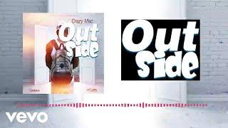 Crazy Mac - Outside (Official Audio)