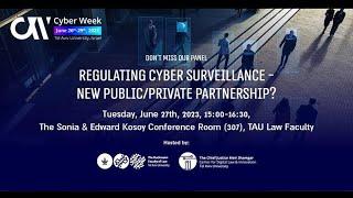 opening I Prof. Niva Elkin-Koren I Regulating Cyber Surveillance – New Public/Private Partnership