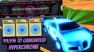 99.9% TO GURANTEED LEVEL 5 DIAMOND HYPERCHROME? ROBLOX JAILBREAK