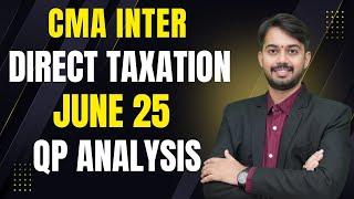CMA INTER JUNE 25| Direct Tax QUESTION PAPER ANALYSIS | CA Umasankar Maganti Live Stream