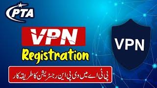 How to Register VPN IN PTA - PTA VPN Registration for Freelancers