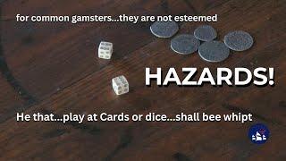 Hazards | A 17th Century Dice Game