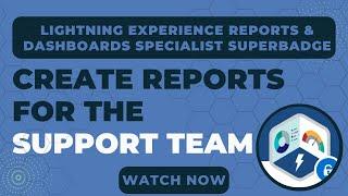 Lightning Experience Reports & Dashboards Specialist Superbadge Challenge 4