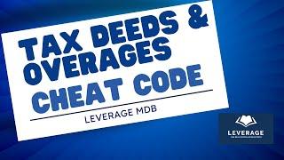 Tax Deed  & Overage Cheat Code