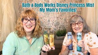 Bath & Body Works Disney Princess Mist - My Mom's Favorites!