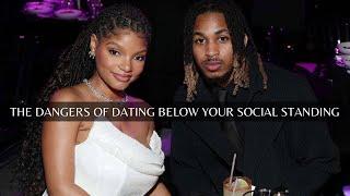 Dating Below Your Social Standing & Why Men Tarnish Your Reputation - DDG & Halle Bailey