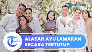 Alasan Ayu Ting Ting dan Muhammad Fardhana Melakukan Lamaran Secara Tertutup