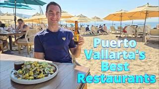 Where To Find The Best Restaurants in Puerto Vallarta, Mexico!