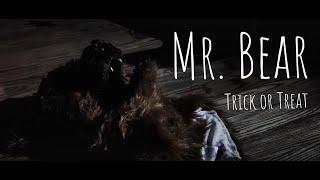 MR. BEAR | TRICK OR TREAT | A DARK MIND PRODUCTION | SHORT HORROR FILM 2016