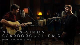 Nick & Simon - Scarborough Fair (Live in Wisseloord)