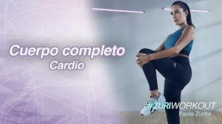 Cuerpo completo / Cardio | #RetoZuriworkout #QuédateEnCasa // Paola Zurita