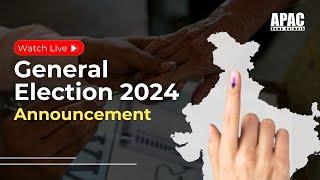 Watch Live General Election 2024 Announcement | Press Conference election announcement 2024