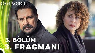 Can Borcu 3. Bölüm 3. Fragmanı