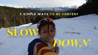 5 Simple Tips to Find Contentment | Lessons from Slow Travelling in Alaska