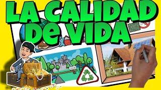  La CALIDAD de VIDA | Geografía