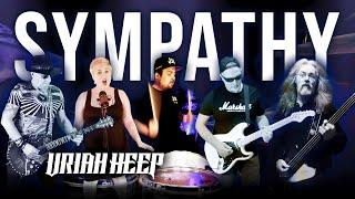 We ROCKED this Uriah Heep "Sympathy" Collaboration!