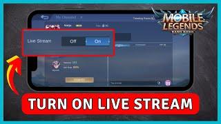 How to TURN ON Live Stream On Mobile Legends | MLBB Tutorial