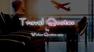 The Best Travel Quotes