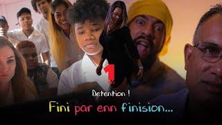 Detention Ep8 - Fini Par Enn Finision