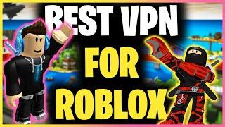 Best VPNs For Roblox (2022)  Lower Ping & Fix Lag! ️