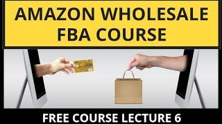 Amazon Wholesale FBA | Amazon FBA Course In Urdu | Lecture 6