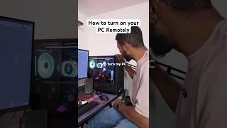 How to turn on your PC Remotely 