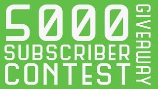 5k Subscriber Giveaway Contest!