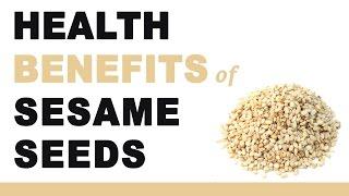 Health Benefits of Sesame Seeds