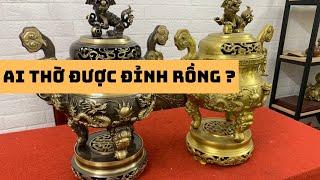 Ai thờ được đỉnh rồng??, 0339.737.519 Ngọc Anh Đồng Mỹ Nghệ