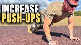 How to Increase Your Push-ups | Military,  Ranger School, Special Forces, ACFT, Airborne, etc.