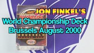 MTG - Jon Finkel's World Championship Deck - Brussels - August 2000 - Magic: The Gathering