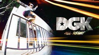 DGK ALL NIGHT